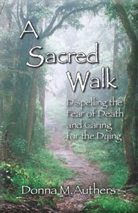 A Sacred Walk by Donna M. Authers