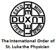 The International Order of St. Luke the Physician